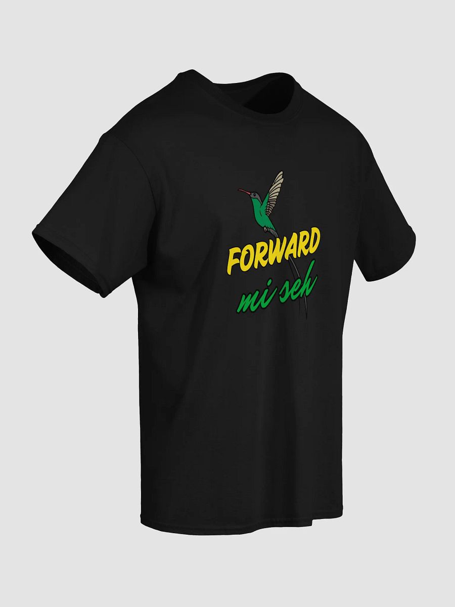 Forward Mi Seh Tee – Bold Jamaican Motivation product image (3)