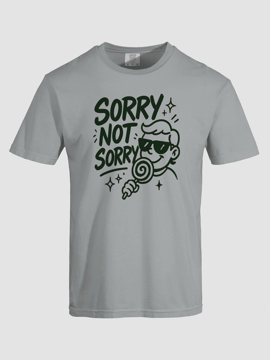 Sorry Not Sorry Graphic Tee product image (81)