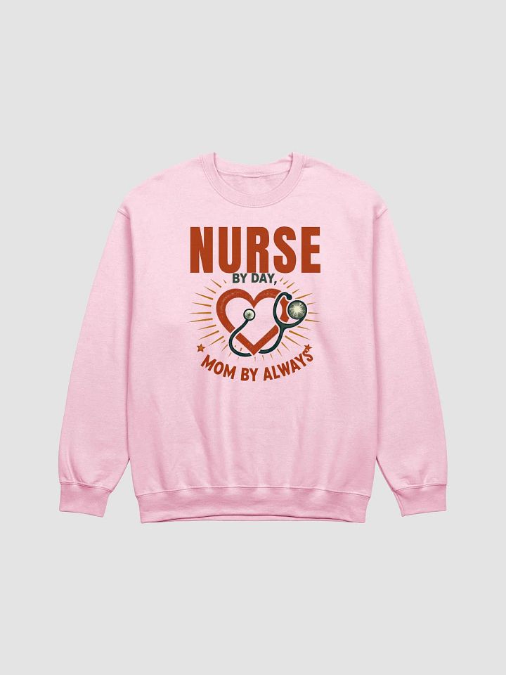 Nurse By Day Mom By Always Crewneck Sweatshirt product image (5)