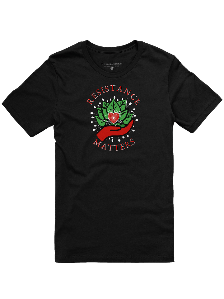 Resistance Matters T-Shirt product image (1)