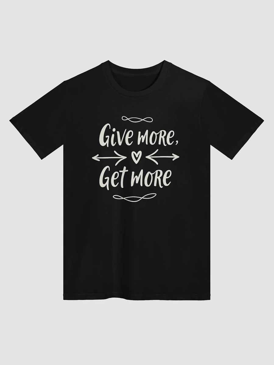 Give More, Get More: The Jennifer Lopez Mindset T-Shirt – Wear the Power of Generosity and Watch Your World Transform! product image (1)
