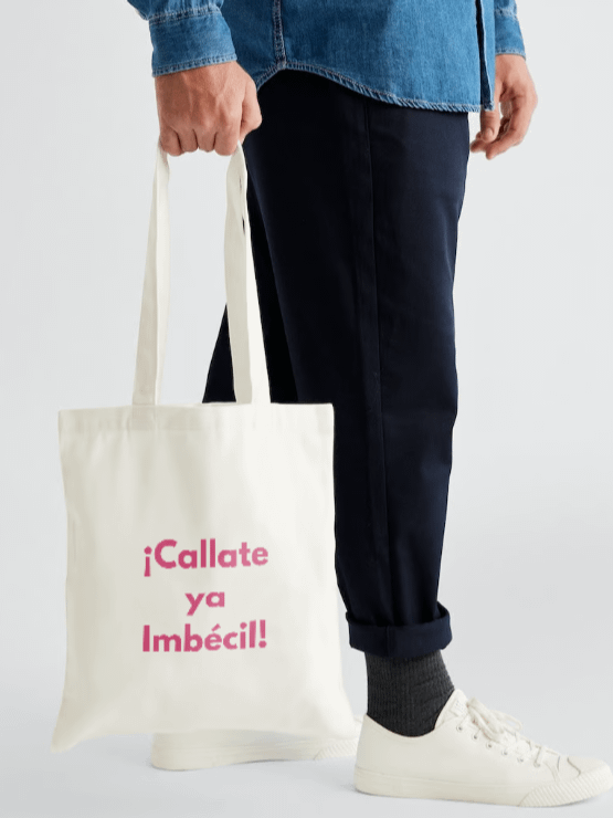 Bolsa Tote "¡Cállate ya Imbécil! Ocúpate de España" product image (2)