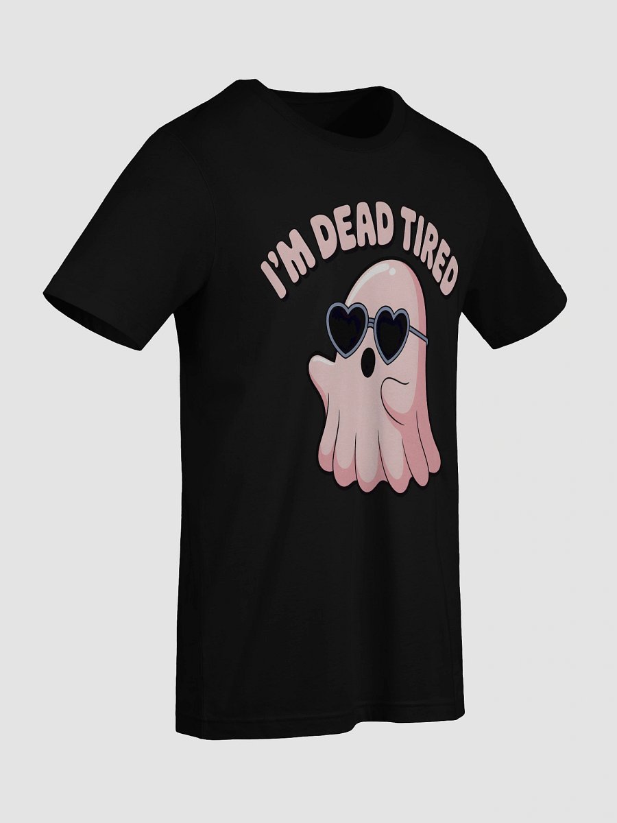 Whimsical Ghost 'I'm Dead Tired' T-Shirt product image (92)