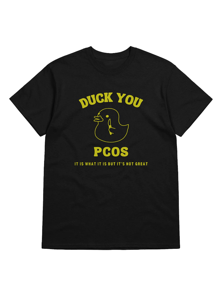 Duck You Pcos T-Shirt product image (1)