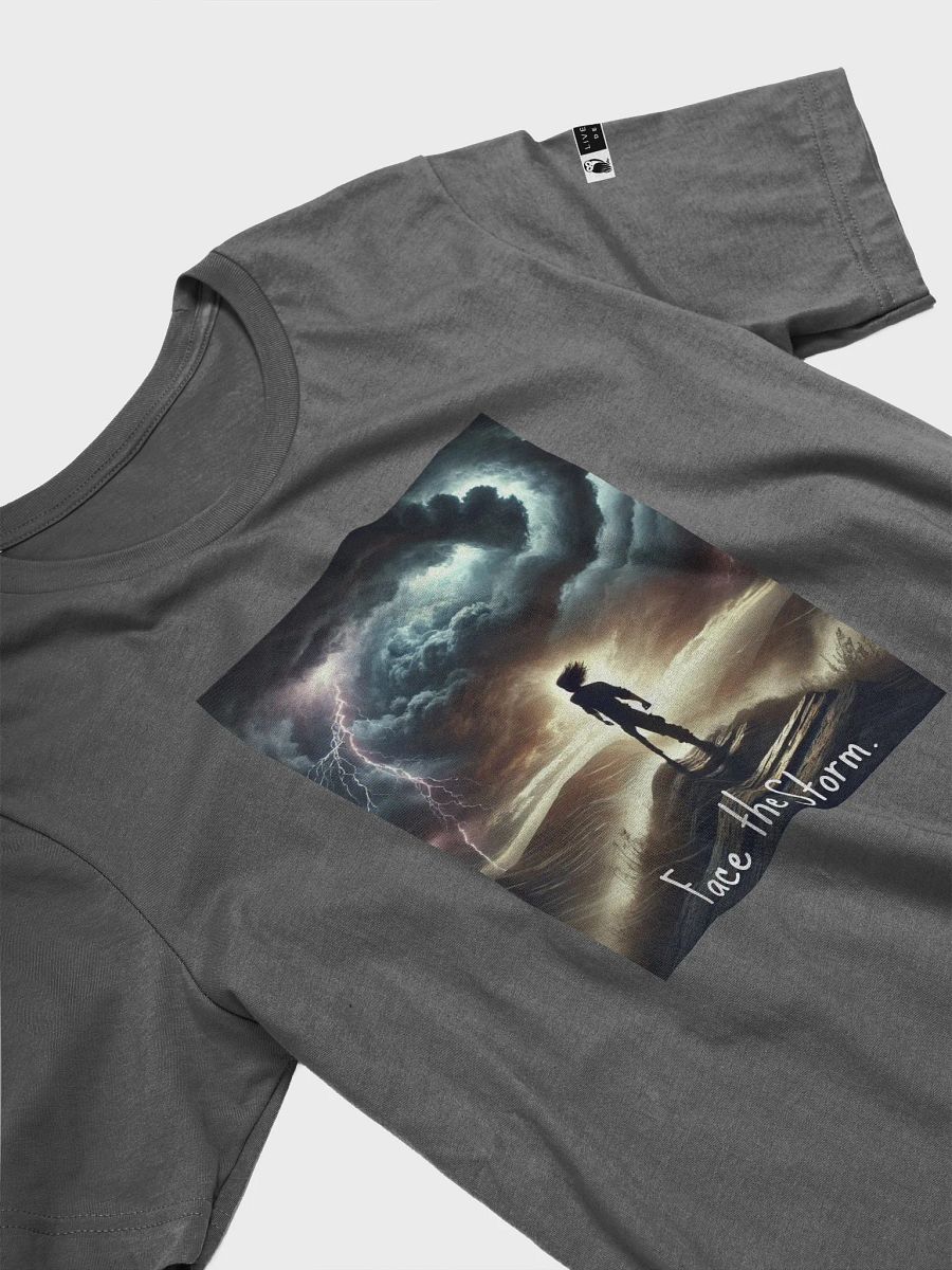 Face the Storm. Graphic T-Shirt product image (26)
