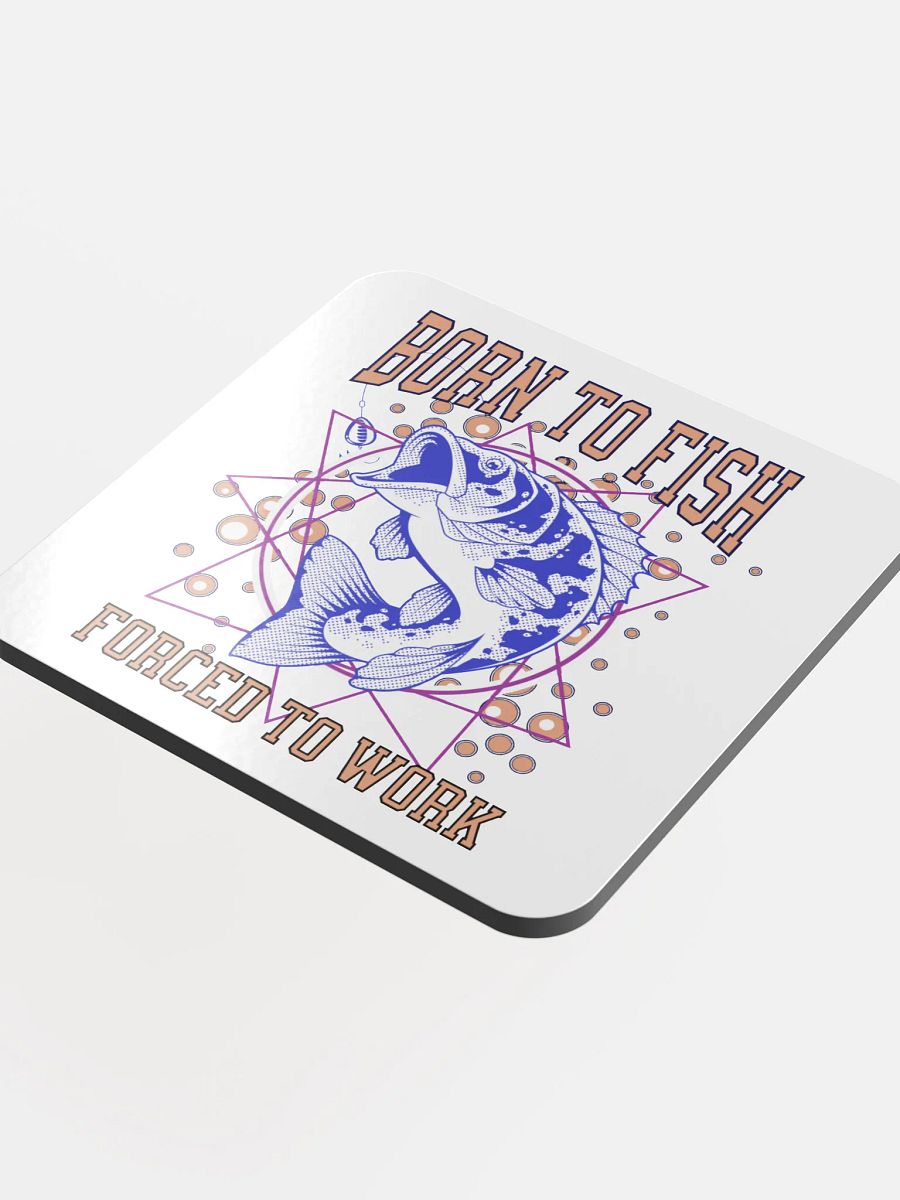 Born to Fish Forced To Work Coaster Set product image (4)