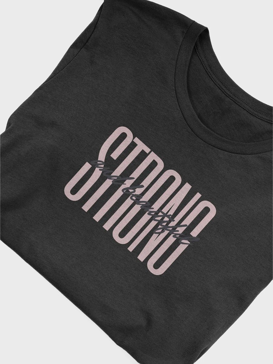 STRONG & BEAUTIFUL SOFT TEE product image (4)