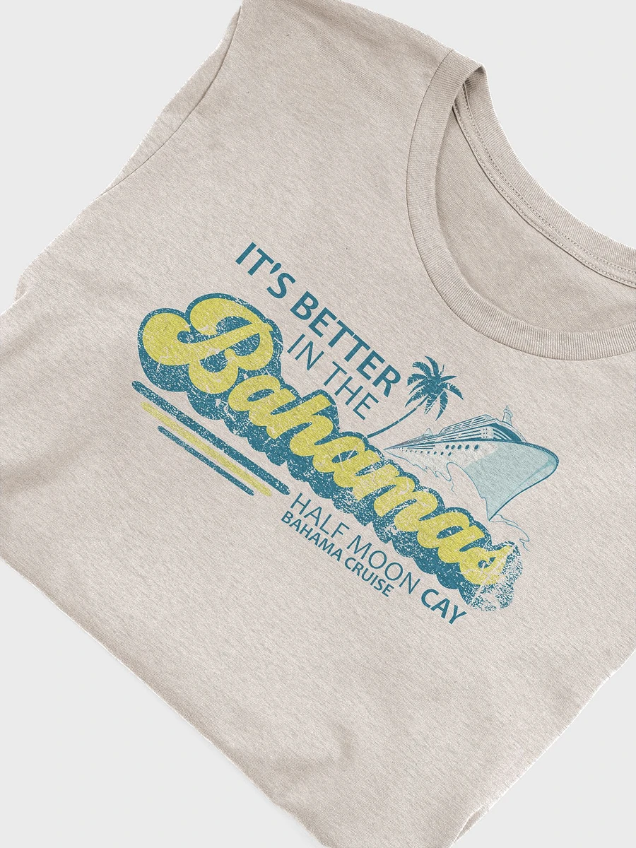 Half Moon Cay Bahamas Shirt : It's Better In The Bahamas Cruise product image (5)