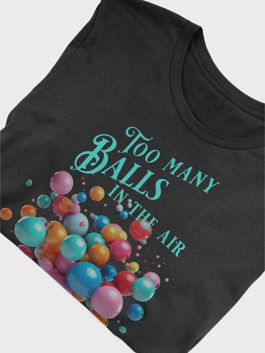 Too Many Balls in the Air product image (5)