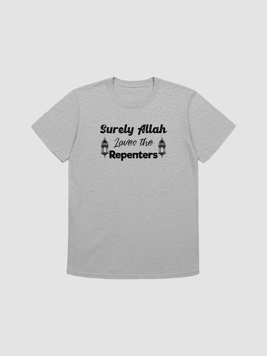Surely Allah Loves Repenters Unisex T-Shirt product image (1)