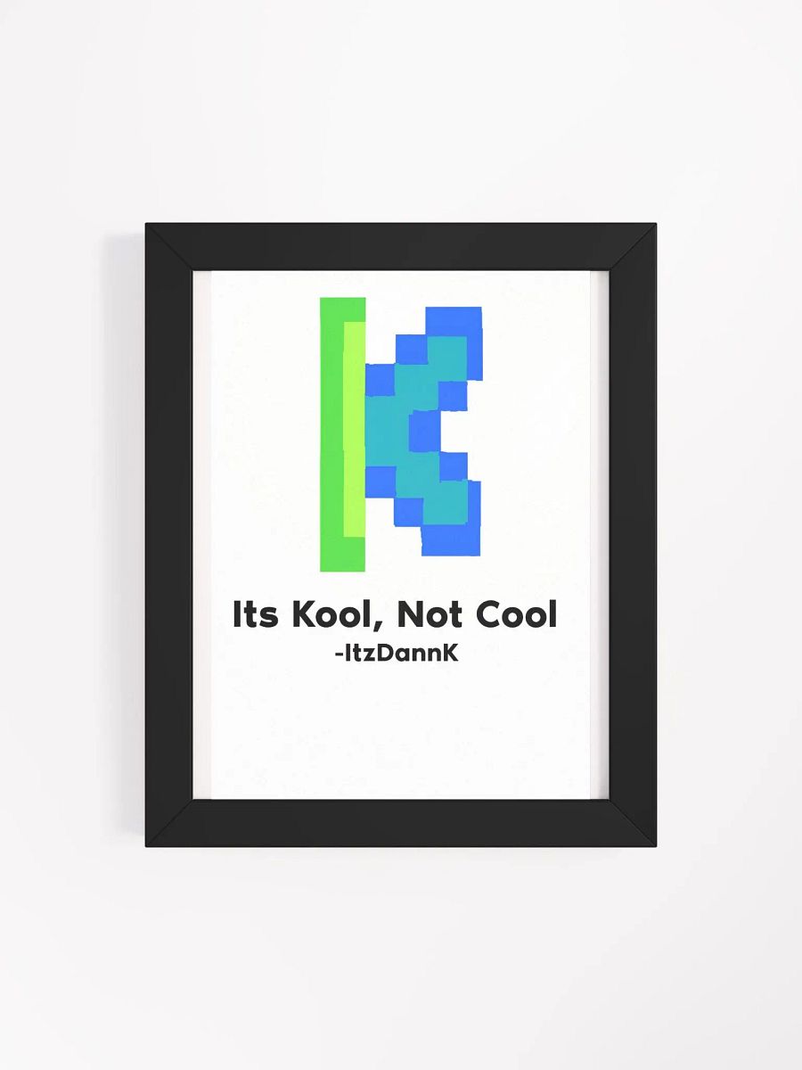 ItzDannK Kool Framed Poster product image (10)