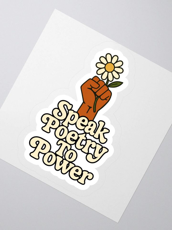 Speak Poetry To Power Sticker product image (2)