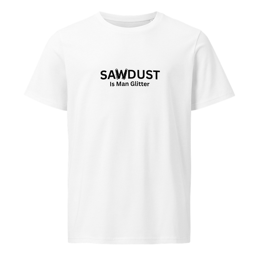 SAWDUST Is Man Glitter T-shirt product image (1)