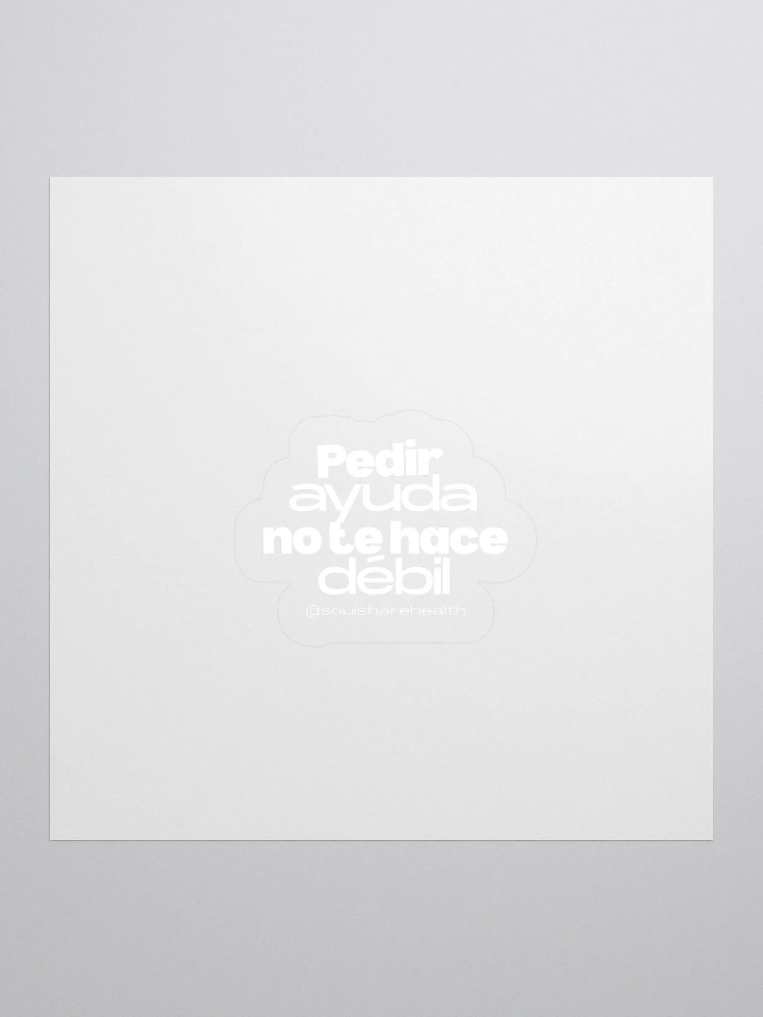 Pegatina | Pedir Ayuda No Te Hace Debil product image (1)