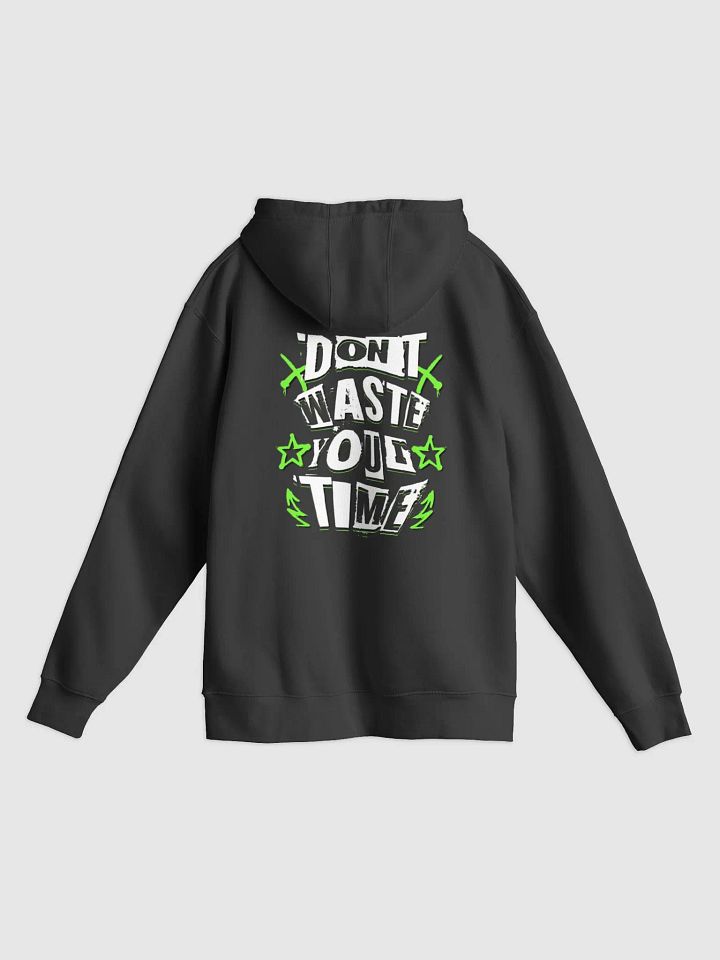 DON'T WASTE YOUR TIME BY URBAN HOOD product image (14)