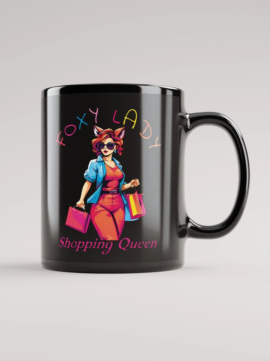 Foxy Lady Shopping Queen Funny Elegant Black Glossy Mug - Perfect for Fashionistas and Shopaholics product image (1)