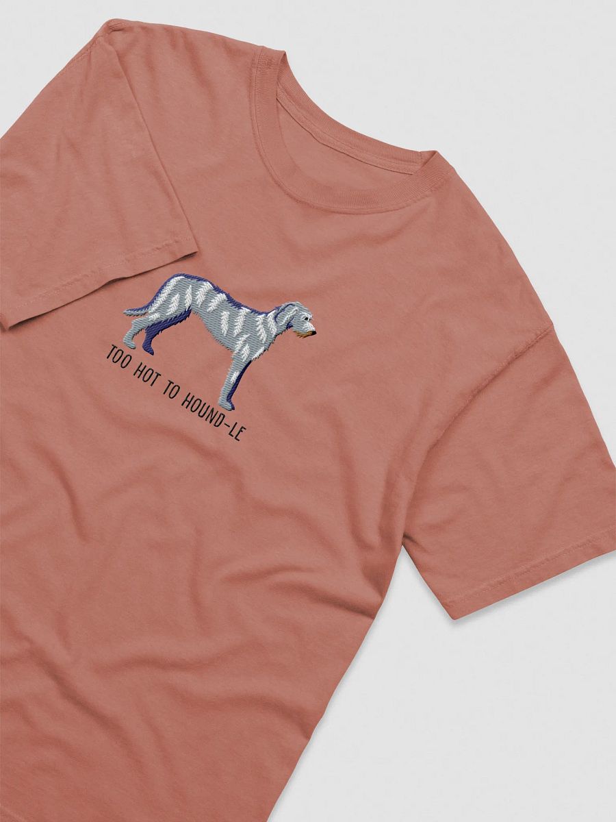 Too Hot to Houndle T-Shirt(Embroidered) of an Irish Wolfhound(Blue Brindle) product image (19)