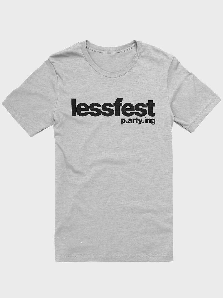 simple lessfest shirt (dark text) // CLEAN product image (1)