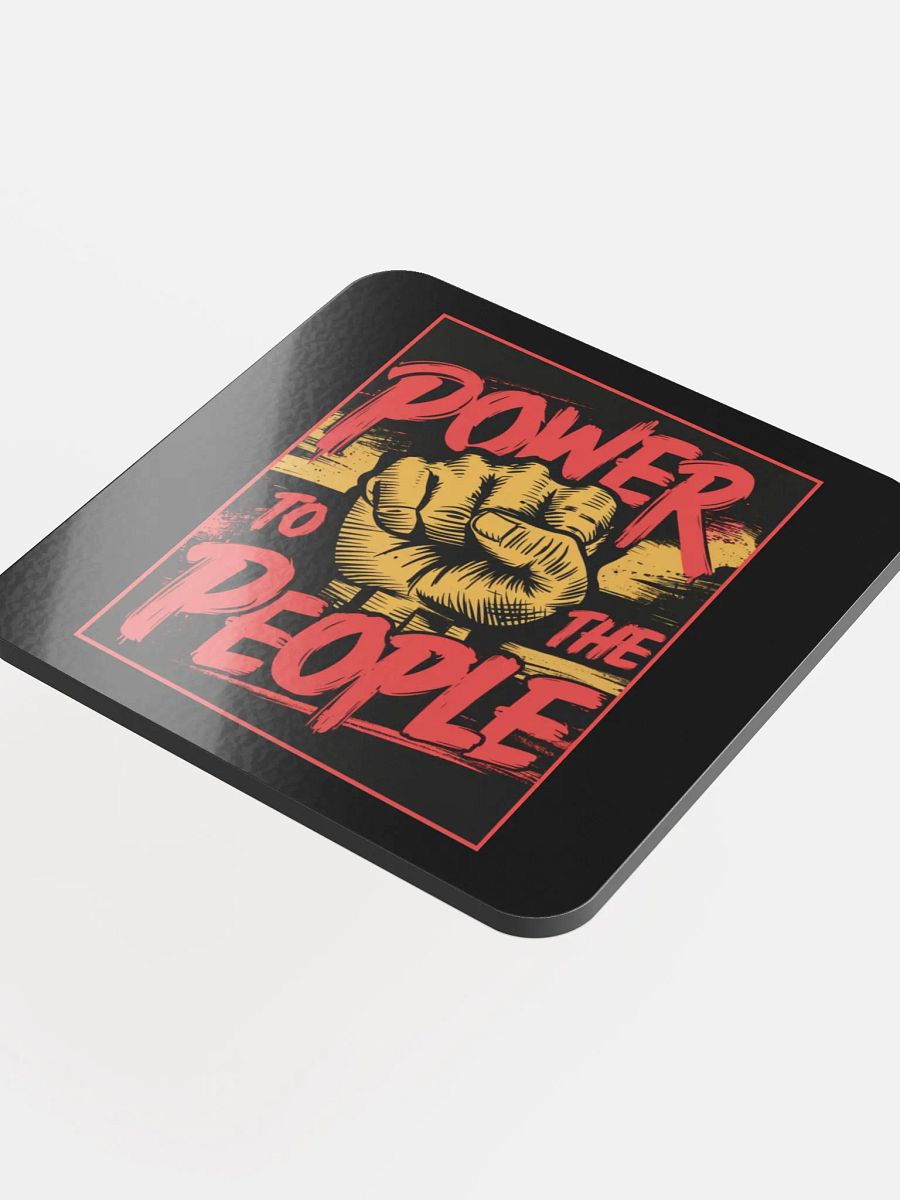 "POWER TO THE PEOPLE" Coaster product image (4)
