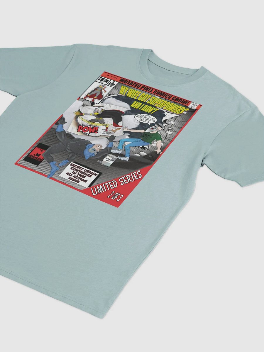My Wife Got Superpowers and I Didn't Comic Tee product image (14)