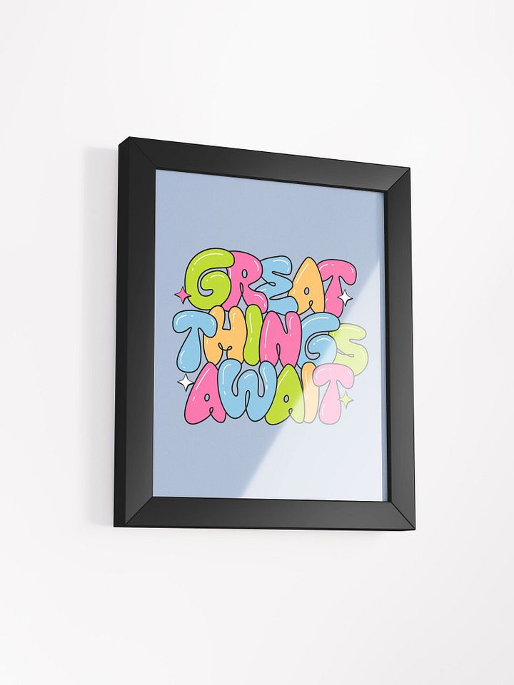 Great things await Framed Poster product image (57)