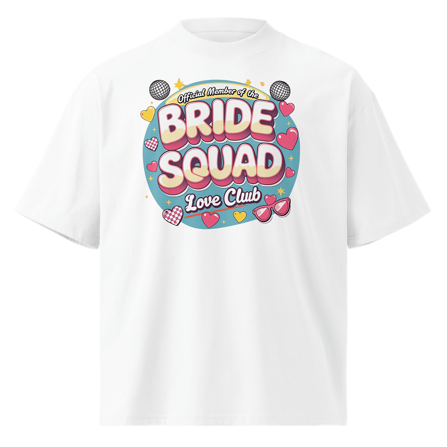 Bride Squad Love Club Organic Tee product image (1)