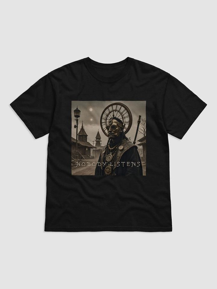 Nobody Listens T-shirt product image (4)