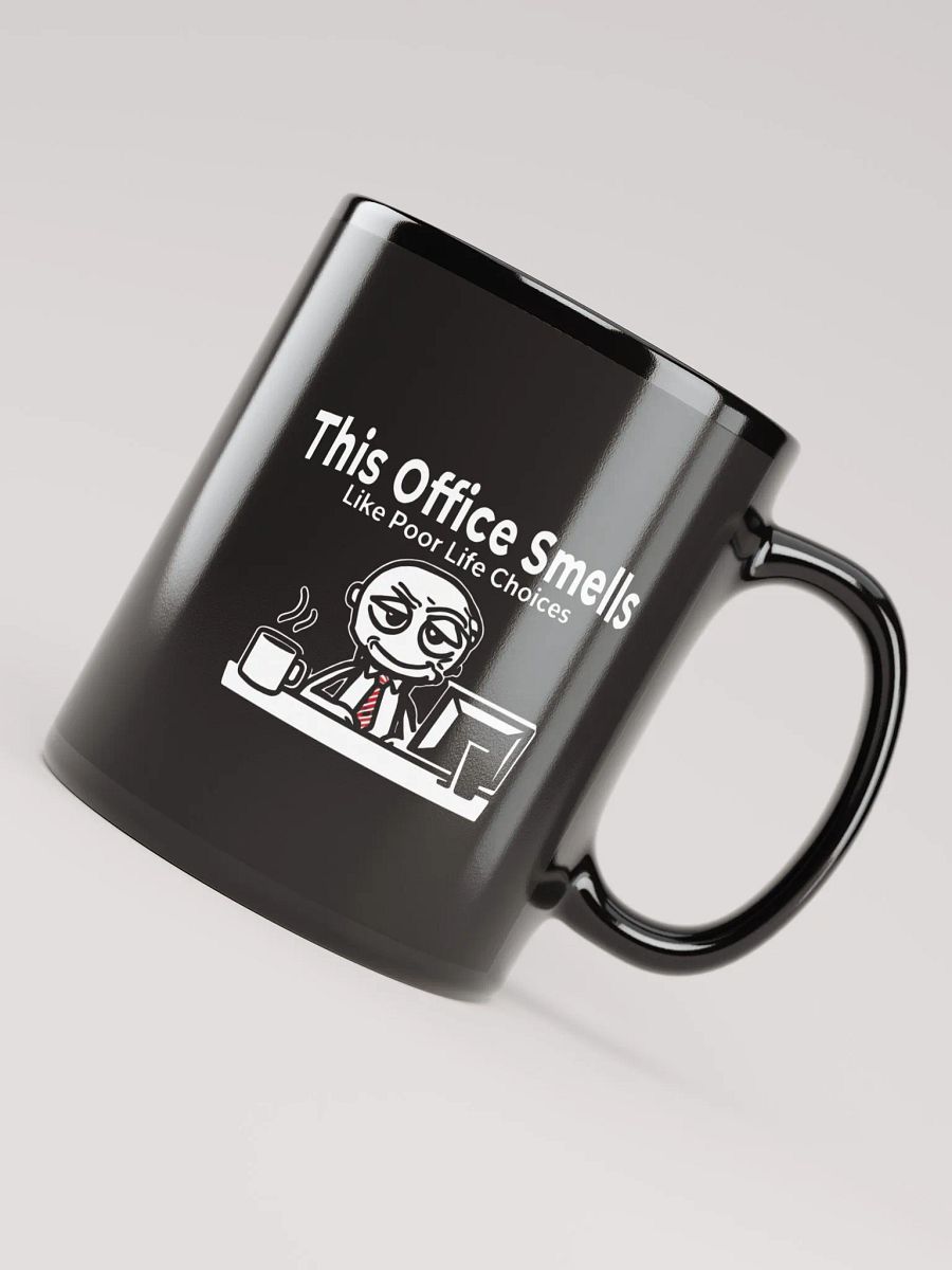 This Office Smells Like Poor Life Choices Mug product image (8)
