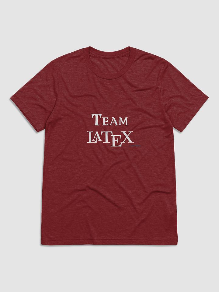 Team LaTeX T-Shirt (Tri-Blend) product image (5)