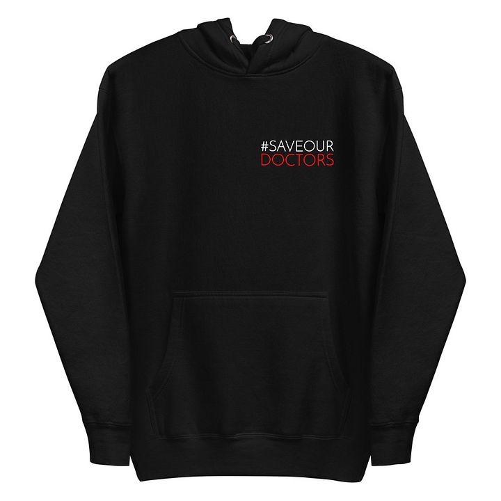 Save Our Doctors Hoodie (Unisex) product image (1)