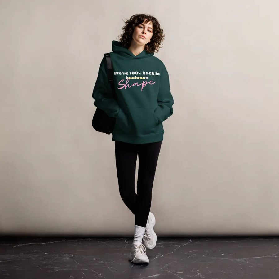 We're 100% back in shape hoodie product image (10)