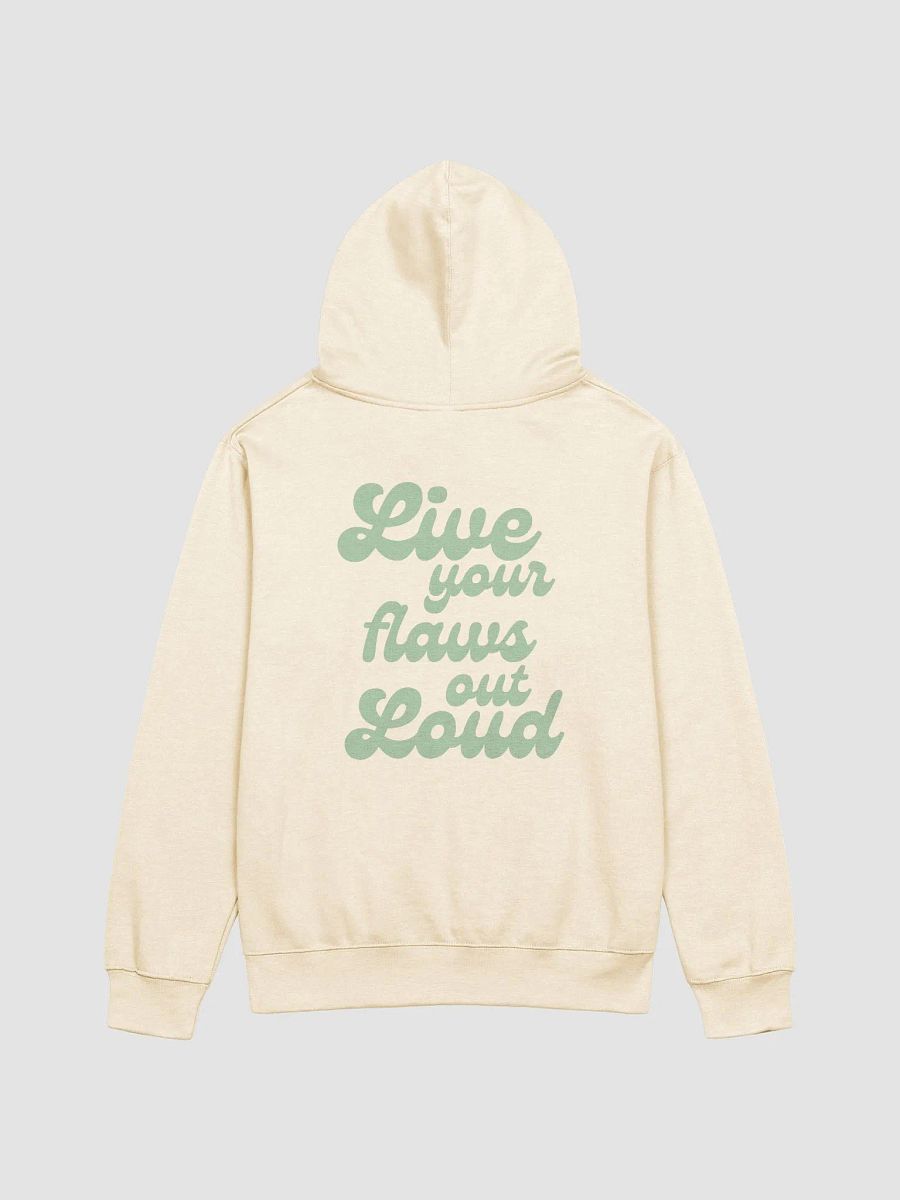 "Live Your Flaws Out loud" Hoodie product image (5)