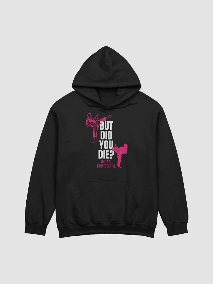 But Did You Die? (Pink) product image (1)