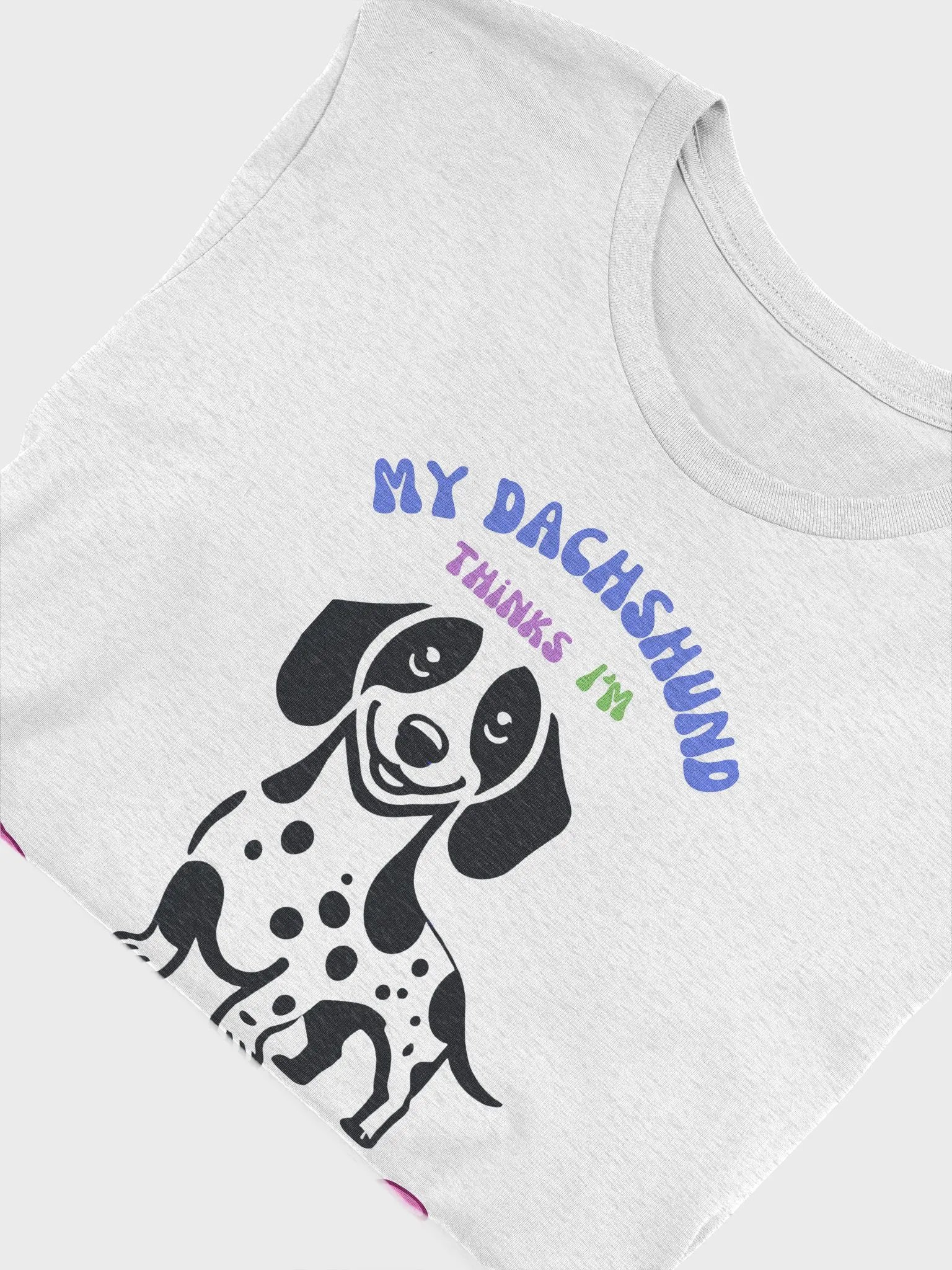 My Dachshund Thinks I'm Pawsome T-Shirt product image (9)