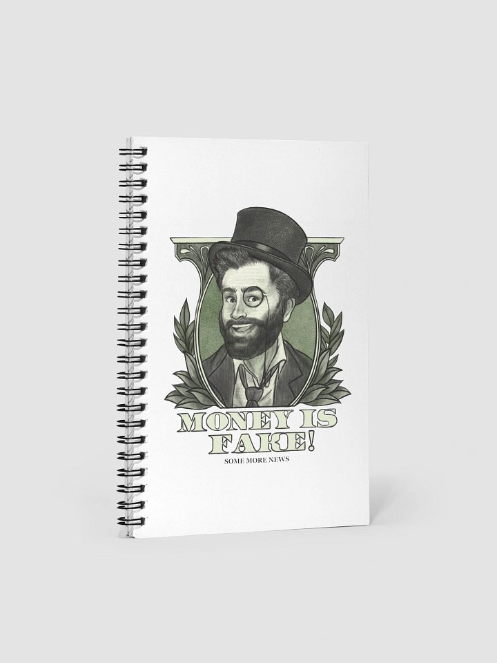 "Money Isn't Real" Notebook product image (1)