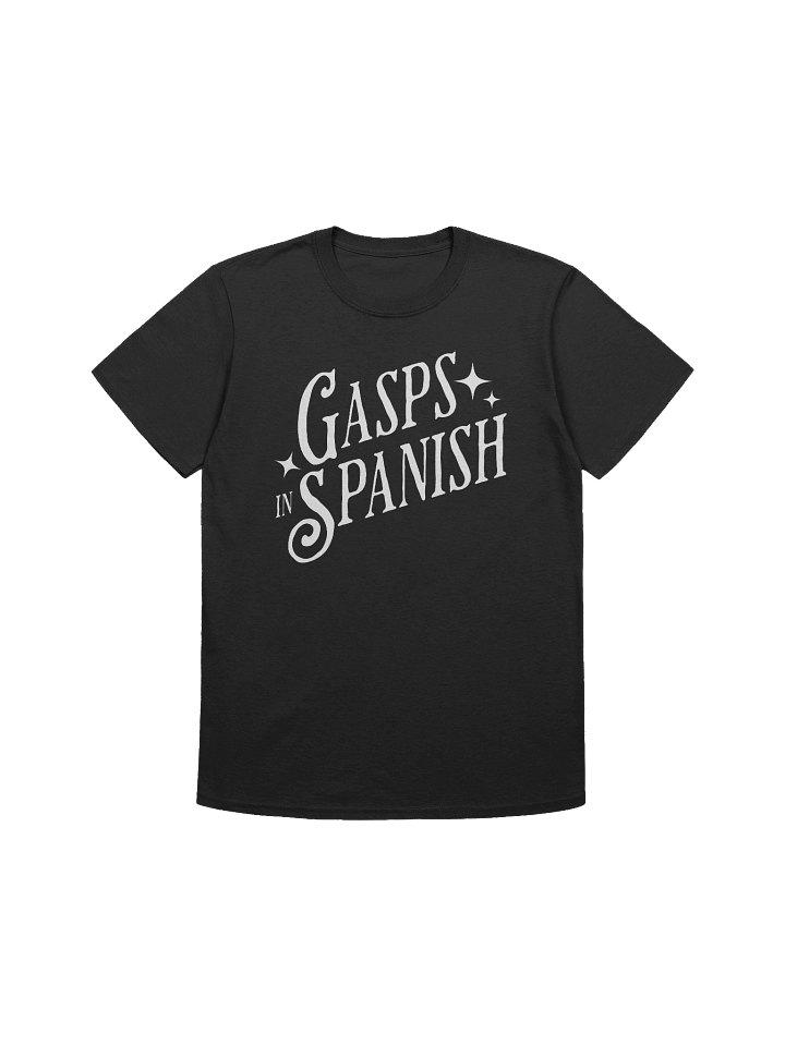 Gasps in Spanish T-Shirt product image (1)