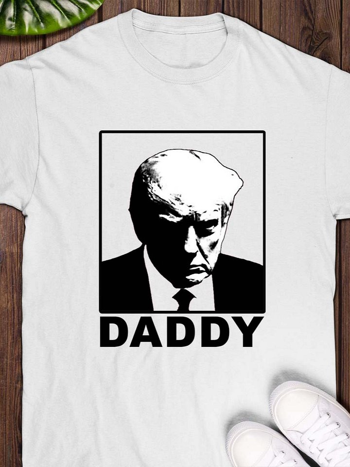 Trump Daddy T-Shirt product image (1)
