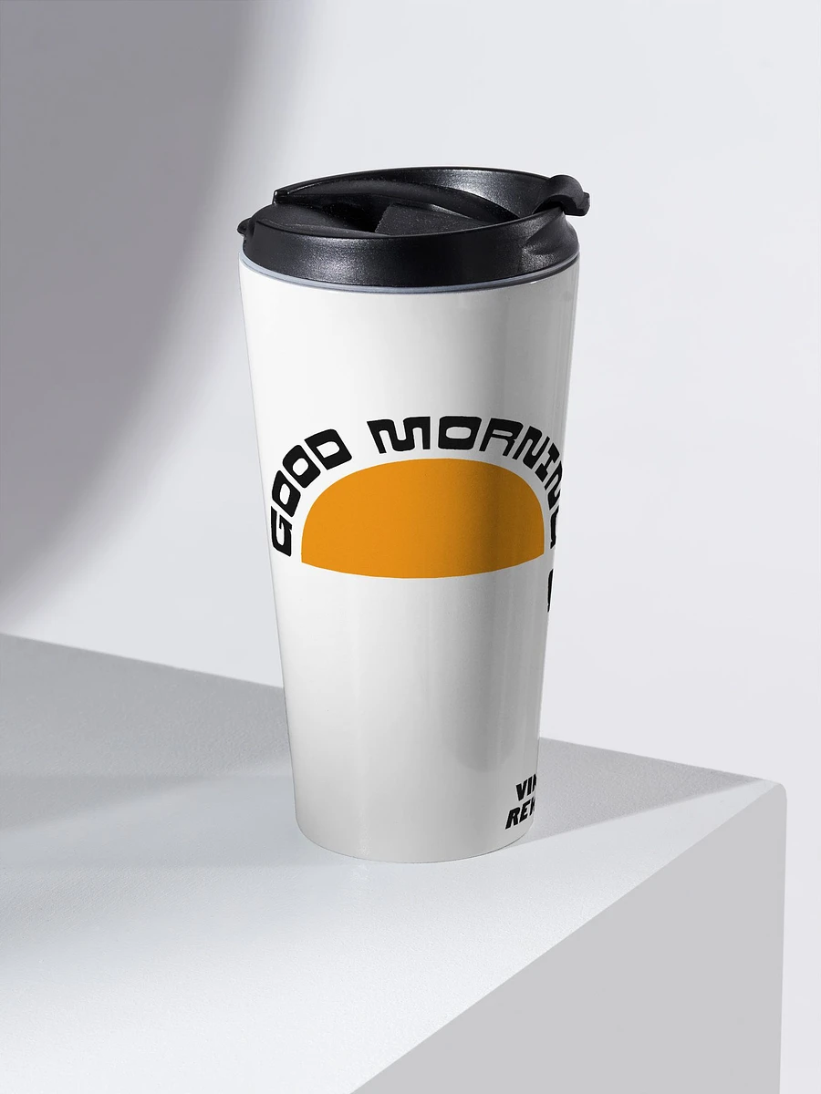 Good Morning Stainless Steel Travel Mug product image (2)