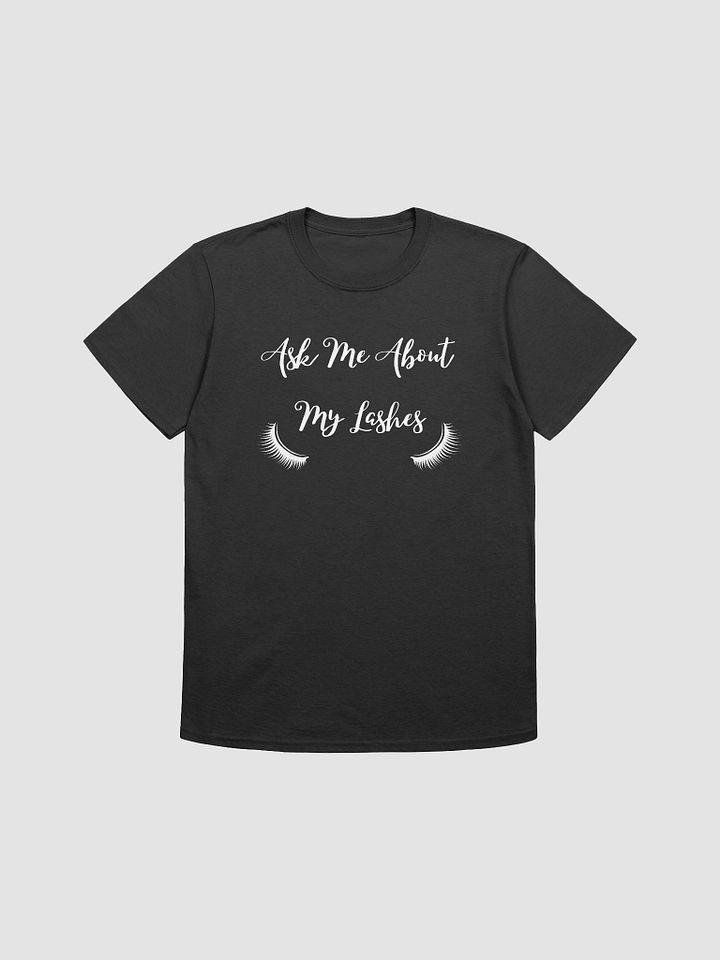 Ask Me About My Lashes Women's T-Shirt V2 product image (1)