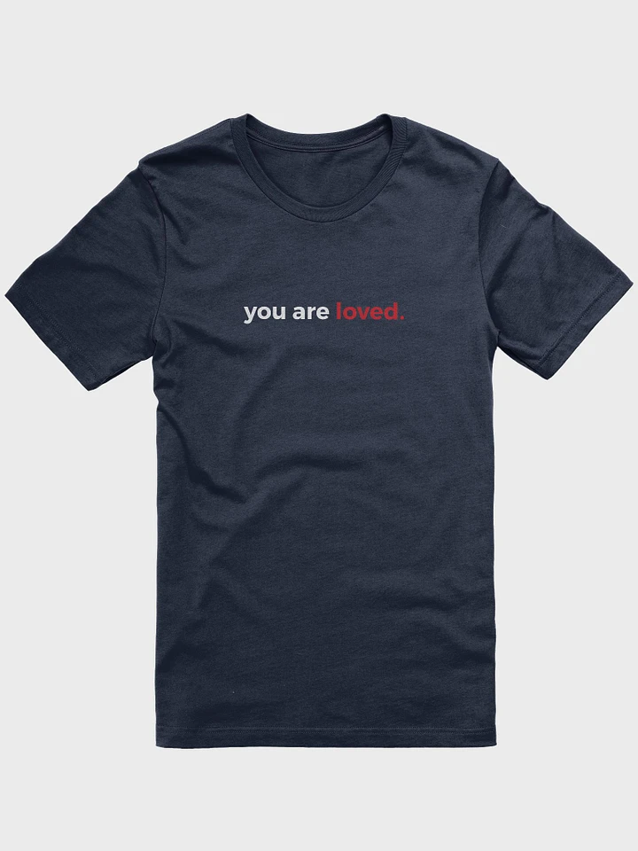 You Are Loved - Dark Shirt product image (1)