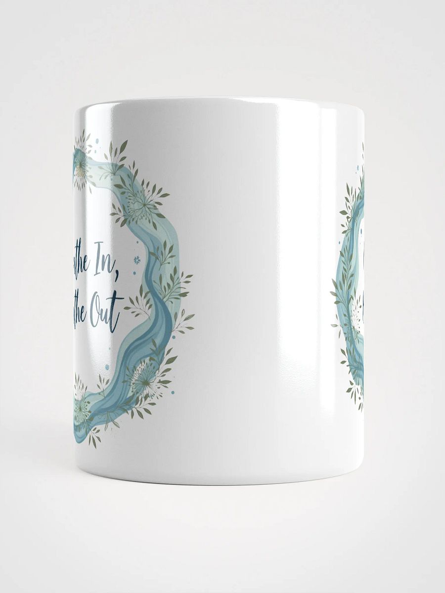 Breathe In, Breathe Out Mindfulness Mug – Your Daily Reminder to Pause, Relax, and Recenter product image (5)