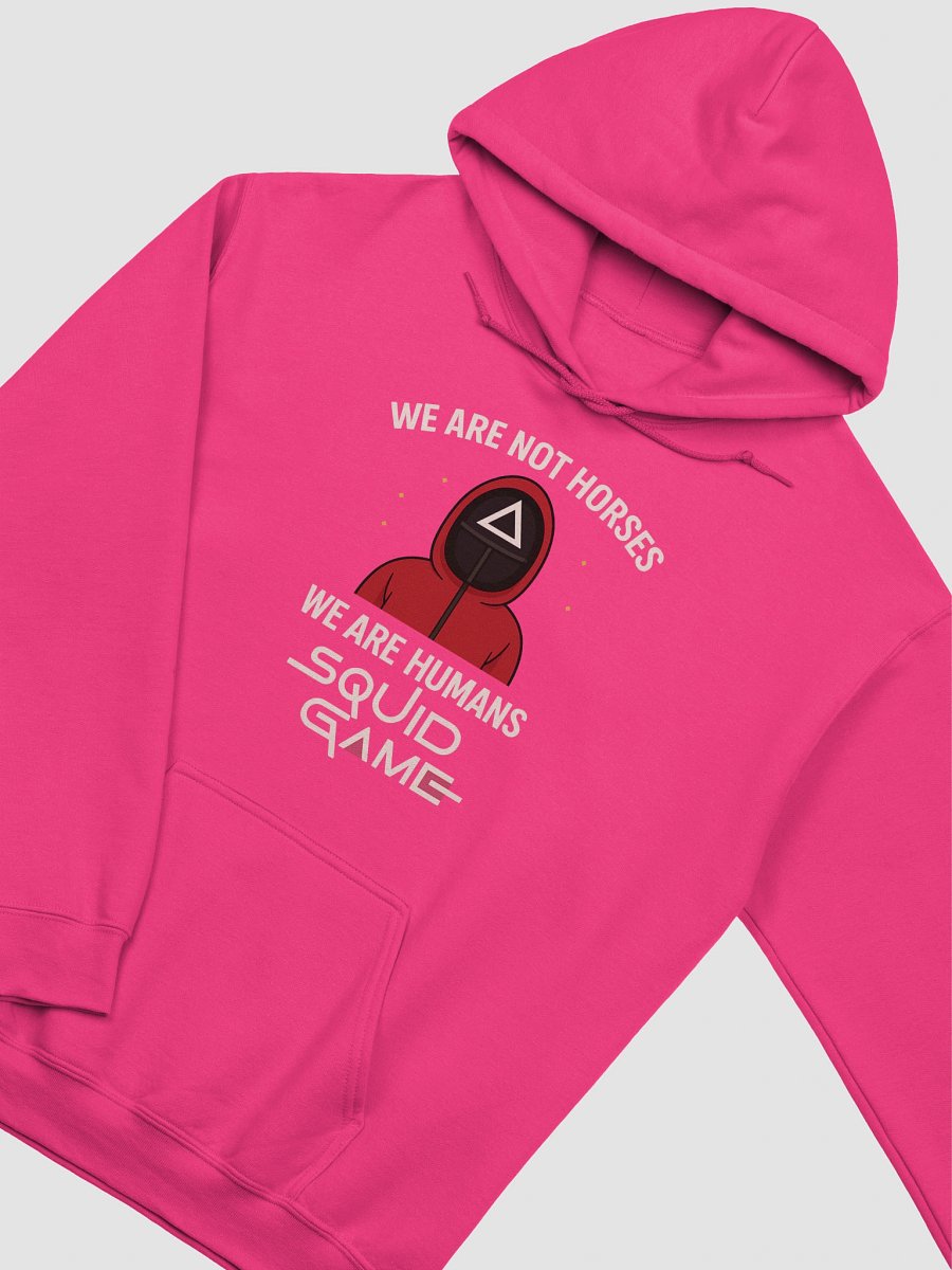 We Are Not Horses | Player 456 Merch Hoodie product image (4)