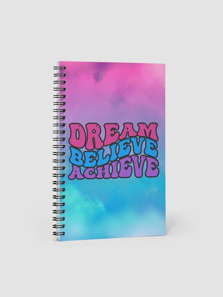 Dream Believe Achieve Inspirational Spiral Notebook Journal product image (1)