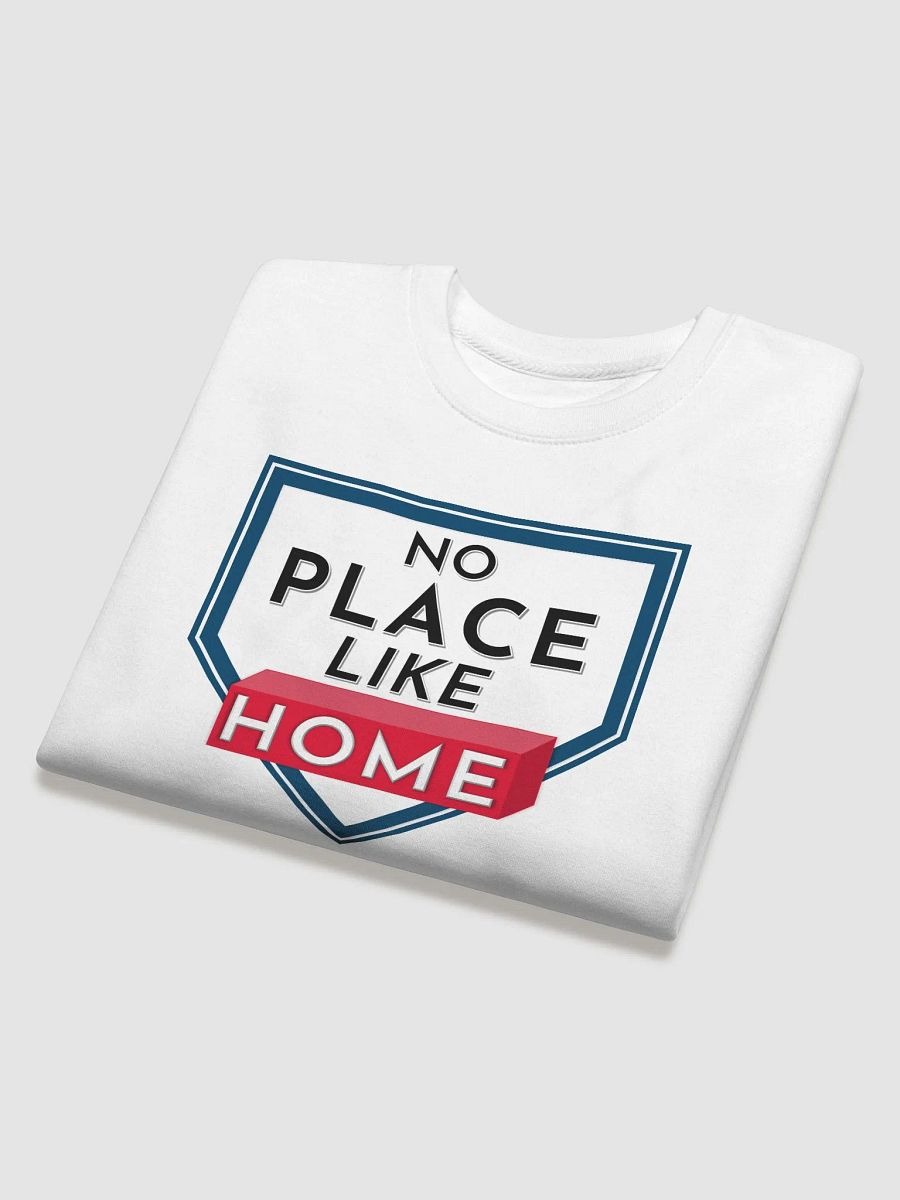 No Place Like Home | Crewneck product image (3)
