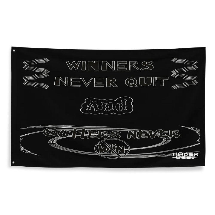 Winners Never Quit and Quitters Never Win - Black - Flag product image (2)