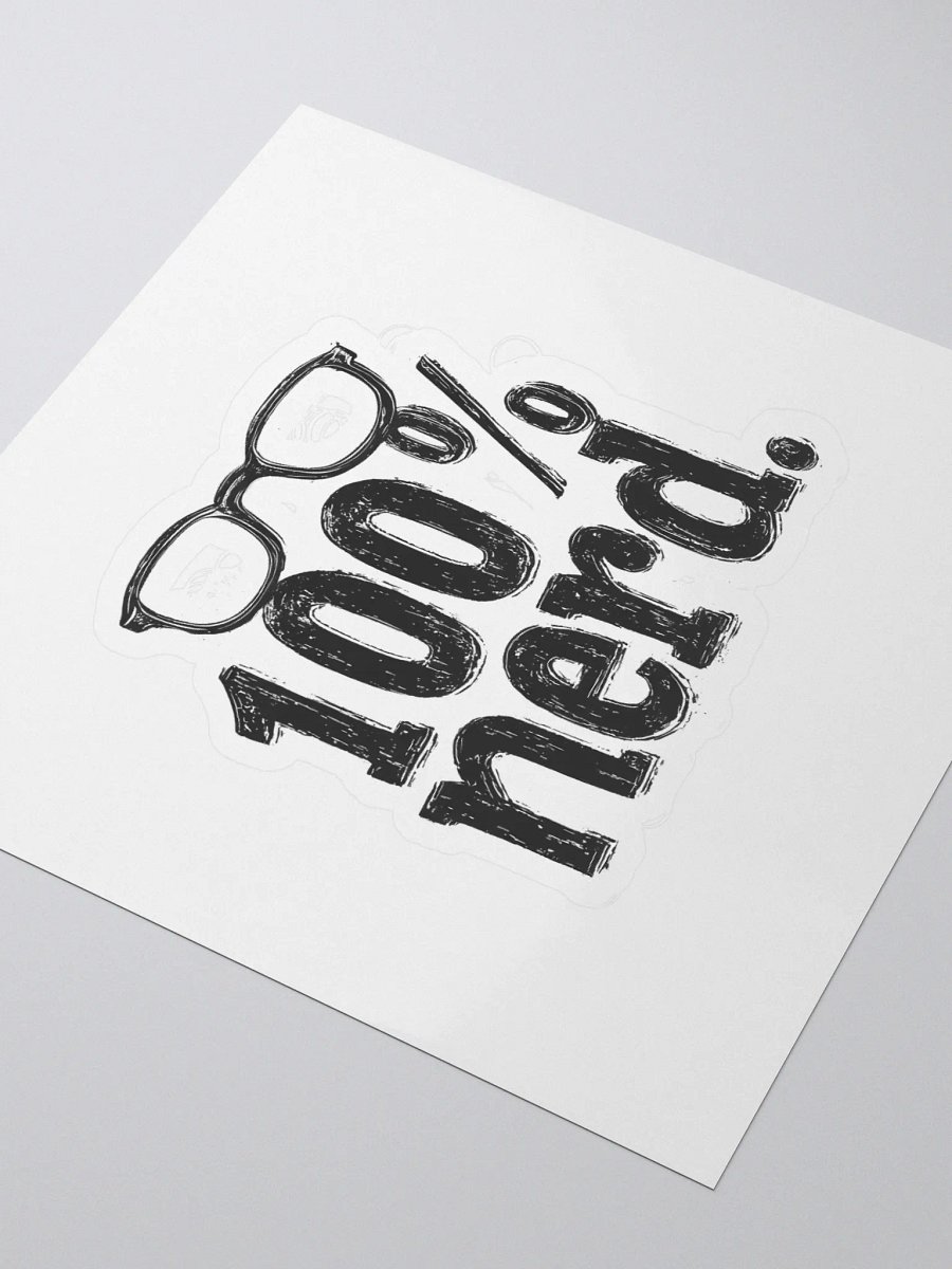 "100% Nerd." Kiss Cut Sticker product image (3)