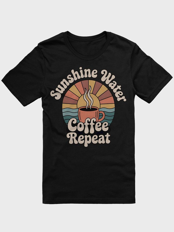 Sunshine Water Coffee Repeat Retro T-Shirt product image (1)