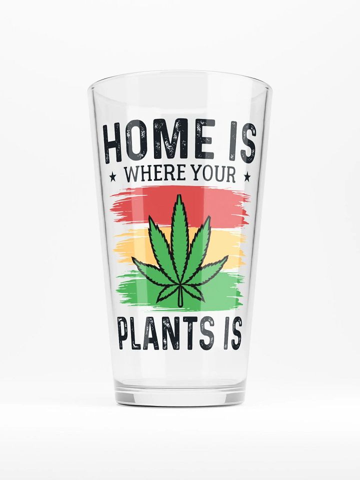 Home Is Where Your Plants Is - Shaker Pint Glass product image (1)