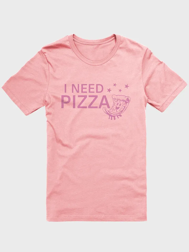 I Need Pizza Tee product image (1)