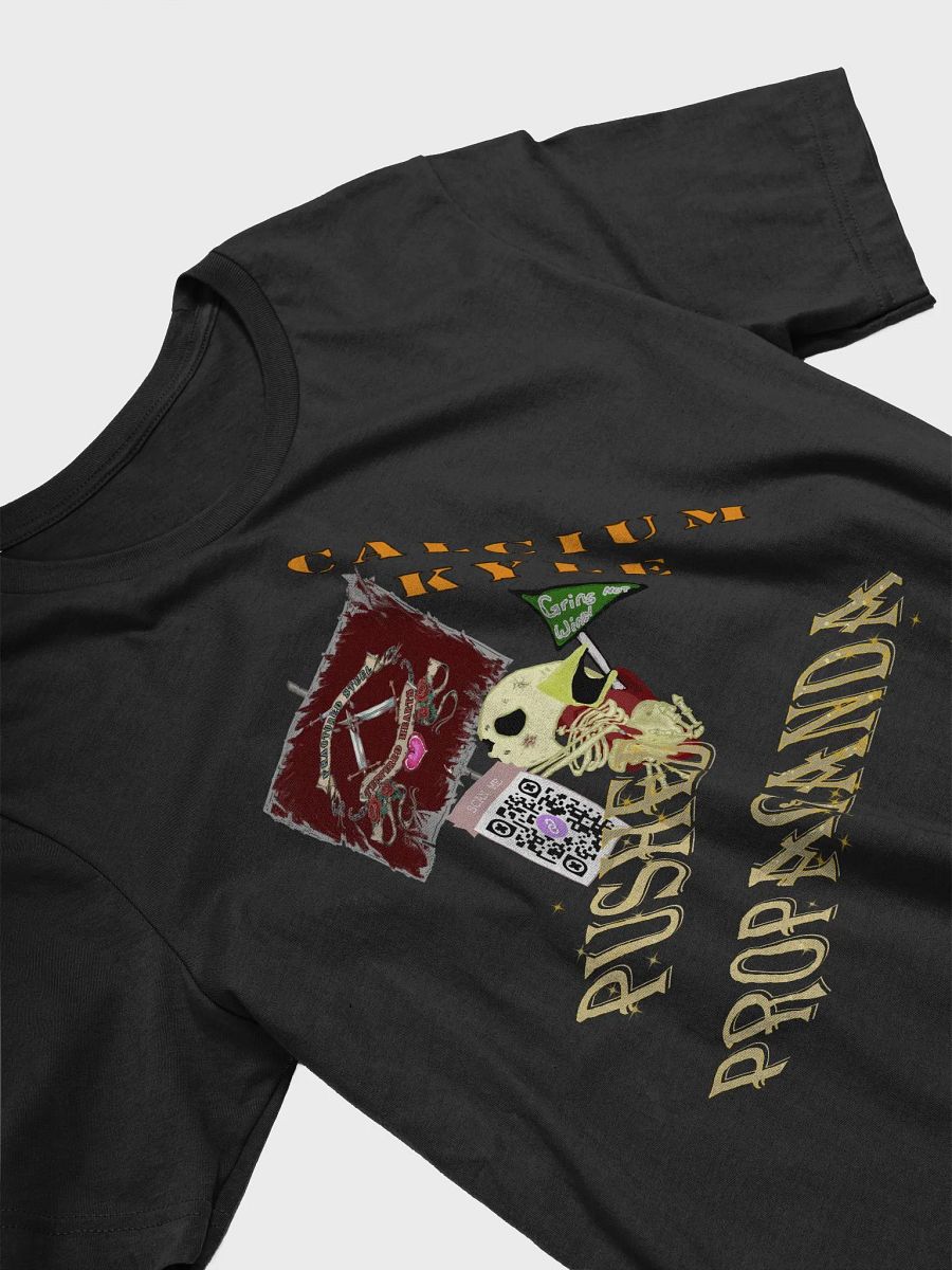 CALCIUM KYLE: PUSHED PROPAGANDA Tee product image (25)